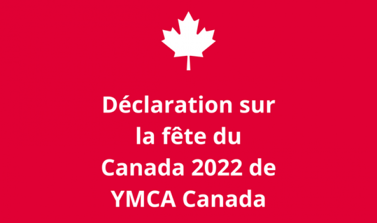 Maple leaf with the words Déclaration sur la fête du Canada 2022 de YMCA Canada on a red background