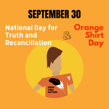 Text on the image reads “September 30 is National Day for Truth and Reconciliation and Orange Shirt Day.” In the bottom right corner is the YMCA logo. In middle is a person wearing an orange t-shirt with an eagle feather and the words “Every Child Matters” on the t-shirt.