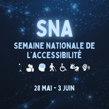 SNA. Semaine nationale de l'accessibilite.