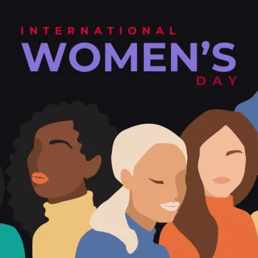 Text: International Women's Day. Image: a group of colourful women are along the bottom. The background is black.