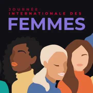 Text: Journée internationale des femmes. Image: a group of colourful women are along the bottom. The background is black.