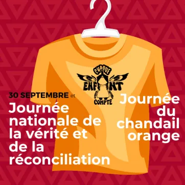  Texte : Septembre est la Journée nationale de la vérité et de la réconciliation et la Journée du chandail orange. Image : une chemise orange est suspendue à un cintre avec une image Chaque Enfant Compte au milieu de la chemise.